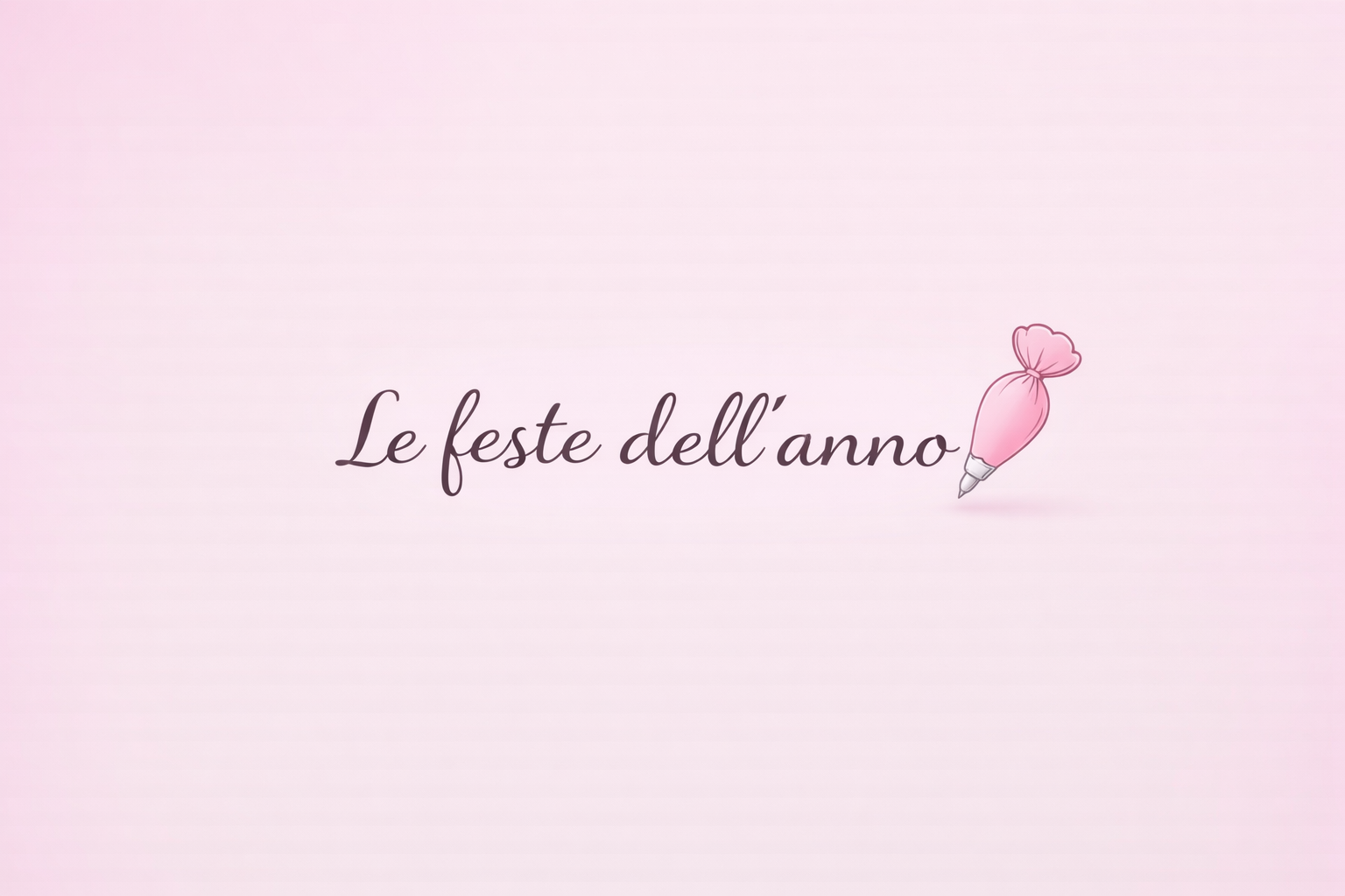 Le feste dell’anno