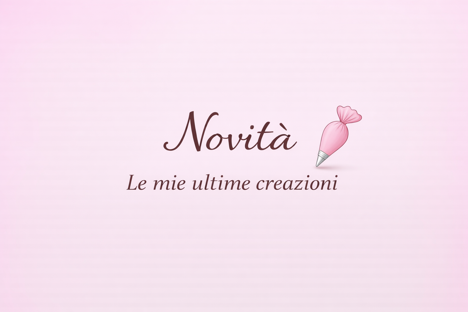 Ultime creazioni